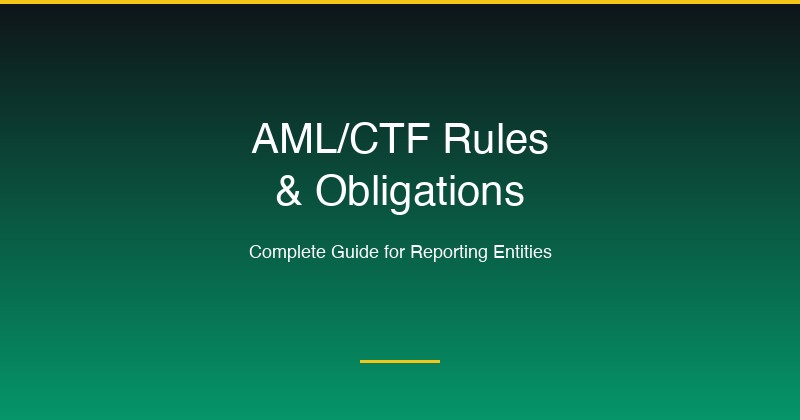 Complete guide to AML/CTF rules and obligations for Tranche 2 reporting entities